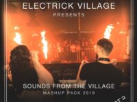 Electrick Village - Mashup Pack 2019 (Part 2)