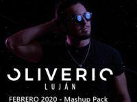 Oliverio Luján - February 2020 Mashup Pack