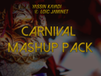 Yassin Kayadi & Loïc Jaminet Carnival Mashup Pack 2020