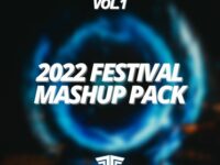 Tracks To The Max - 2022 Festival Mashup Pack 2021