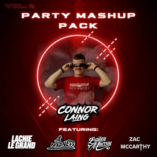 Connor Laing Party Mashup Pack Volume 2