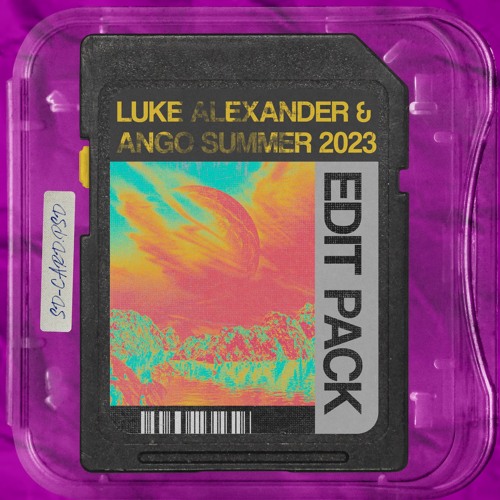 Luke Alexander & Ango Summer 2023 Edit Pack