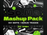 DJ Wish SoMa Mashup Pack