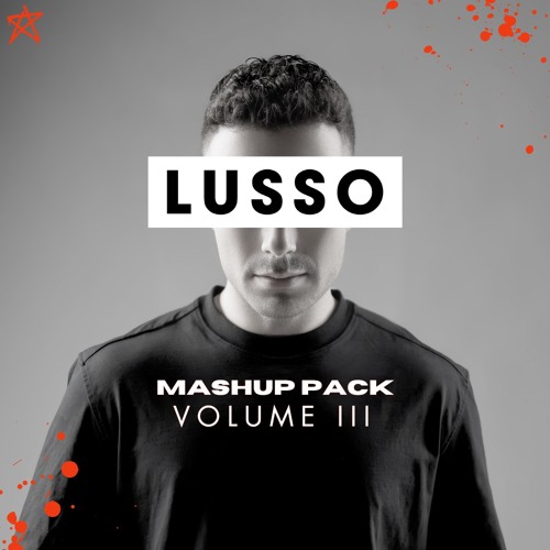 Lets Get Lusso Mashup Pack Volume 3