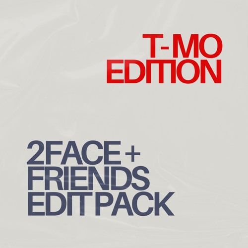 2FACE Edit Pack Series 2: T-MO Edition