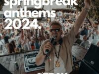 Otray SpringBreak Anthems 2024 Mashup Pack