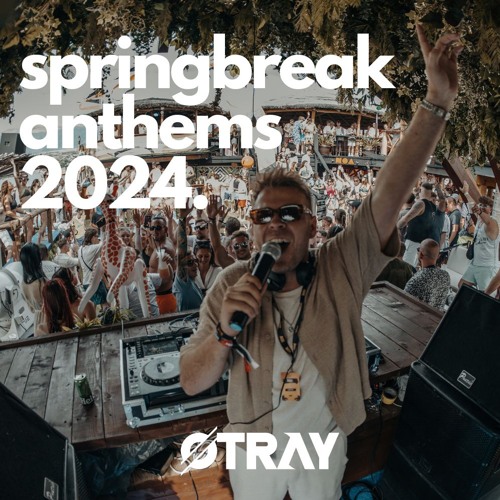 Otray SpringBreak Anthems 2024 Mashup Pack