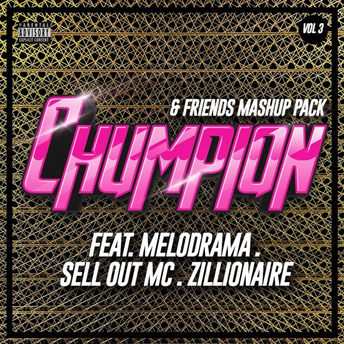 Chumpion Mashup Pack Volume 3