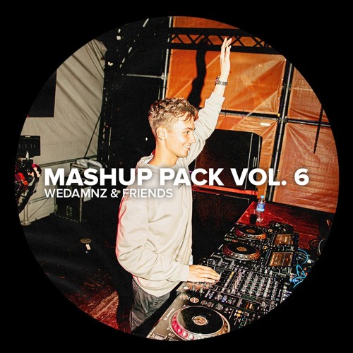 WeDamnz Mashup Pack Volume 6