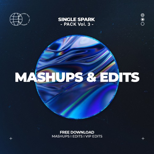 Single Spark - Mashup & Edit Pack Volume 3