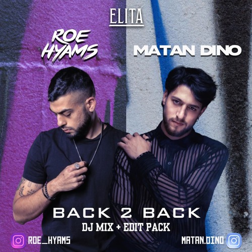 Roe Hyams & Matan Dino Edit Pack