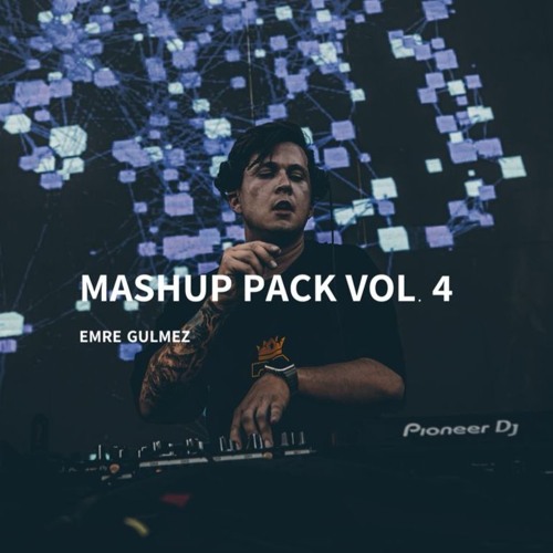 Emre Gulmez Mashup Pack Volume 4