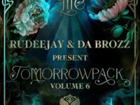 Rudeejay & Da Brozz Tomorrowpack Volume 6