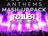 DJ Roller Festival Anthems Mashup Pack