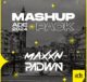 MAXXN & PADWN Mashup Pack Volume 2