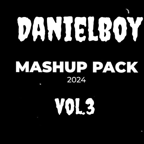 DanielBoy Mashup pack 2024 Volume 3