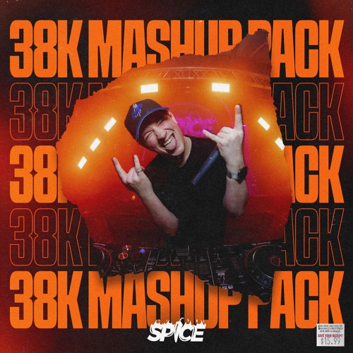 Spice's - 38K Mashup Pack