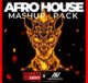 AAFROWAVES Afro House Mashup Pack